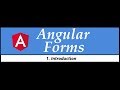 Angular Forms Tutorial - 1 - Introduction