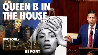 Congressman PRAISES Beyonce On The House Floor | FOX SOUL's Black Report