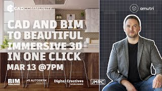CAD and BIM to beautiful immersive 3D in one click
