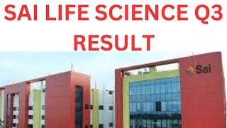 SAI LIFE SCIENCES Q3 RESULT  2025   SAI LIFE SHARE PRICE PRICDICTION