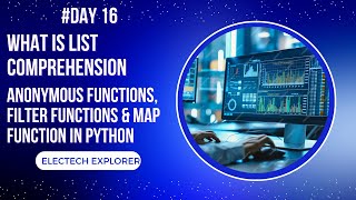 List Comprehension | Lambda Function | Filter Function | Map Function | Tuples Introduction | Day 16