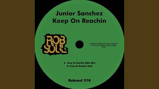 Keep On Reachin (Main Mix)