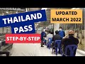 THAILAND PASS - UPDATED MARCH 2022 | STEP BY STEP | HOW TO APPLY?