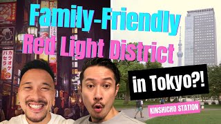 Family-Friendly Red Light District in Tokyo?! | Kinshicho Station