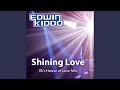 Shining Love (EK's House of Love Mix)