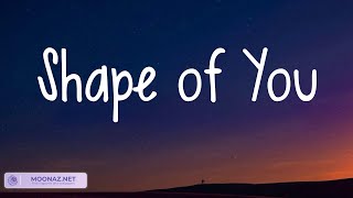 Shape of You - Ed Sheeran (Lyrics) | Charlie Puth, Ed Sheeran, Meghan Trainor