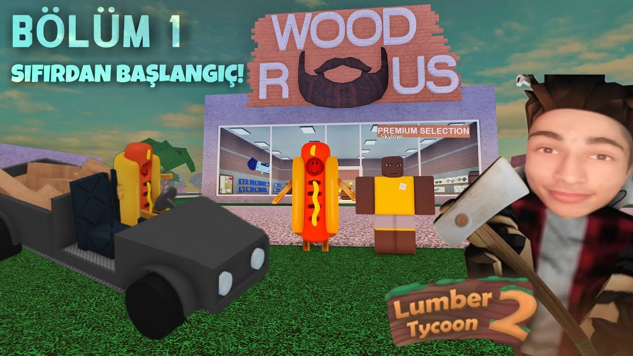 Lumber Tycoon 2 Sifirdan Baећladik Roblox Tгњrkг E Youtube