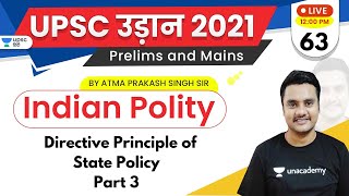 UPSC UDAAN 2021 | Polity by AP Sir | Directive Principle of State Policy Part 3