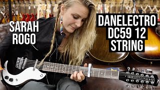 Sarah Rogo playing a Danelectro DC59 12 String at Norman's Rare Guitars