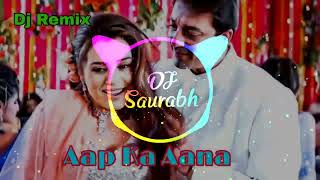 Aap Ka Aana Dil Dhadkana -_- Hard Bass Remix -_- Dj SAURABH Jaipur