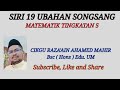 SIRI 19 UBAHAN SONGSANG #UBAHAN #SONGSANG