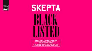Skepta - Blacklisted - Track 3