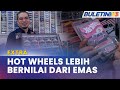 EXTRA | Buat Duit Dengan Kumpul Hot Wheels