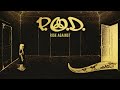 P.O.D. - 