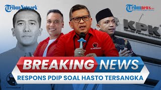 🔴BREAKING NEWS: Respons PDIP terkait Hasto Dikabarkan Tersangka KPK di Kasus Suap Buron Harun Masiku