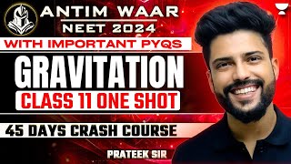 Gravitation | One Shot | Important PYQs | NEET 2024/25 | Prateek Jain