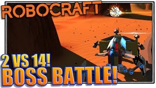 Robocraft Boss Battle! Is it too easy? (Robocraft gameplay)