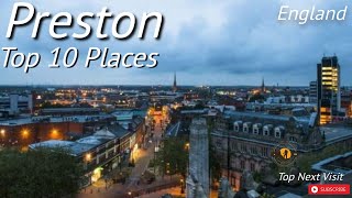 Top 10 Tourist Destinations In Preston |City in England |Top Next Visit |In HD 1080p