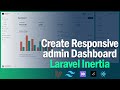 Create Beautiful and Responsive Admin Dashboard - Laravel, Inertia, Shadcn and Tailwind CSS