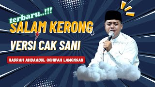 Terbaru..!!! Salam kerong versi sholawat || cak sani || Hadrah ahbaabul Qohwah Lamongan