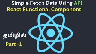 Fetch Data Using API in React JS Functional Component in Tamil | De Vicky