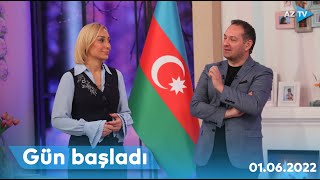 Gün başladı | 01.06.2022