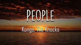 Kungs, The Knocks - People (Lyrics) | Watchin' the people, watchin' the people go by