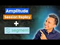 Amplitude Session Replay Tutorial: Everything You Need to Get Started