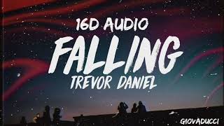 Trevor Daniel - Falling (16D AUDIO VERSION)