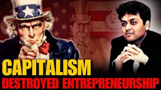 How Adam Smith's Capitalism Destroyed Entrepreneurship \u0026 Turned Countries Poor II Dr. Ankit Shah