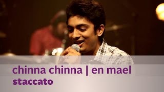 Chinna chinna | En mael by Staccato - Music Mojo - Kappa TV