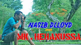 AMBON MELAYU -NASIB DLLOYD Cover MK HEHANUSSA