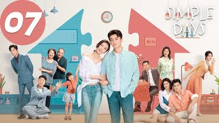 ENG SUB | Simple Days | EP07 | 小日子 | Chen Xiao, Tong Yao