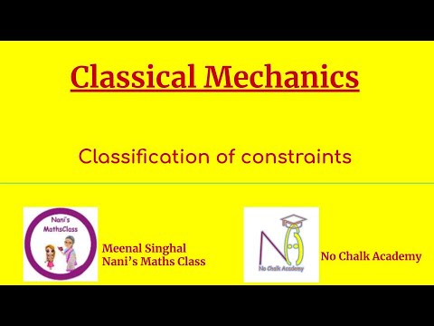 #05 Classical Mechanics: Classification Of Constraints - YouTube