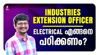 Industries Extension Officer | Electrical Engineering എങ്ങനെ പഠിക്കണം? - iPlus Webinar Recording