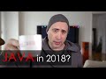 Should you Learn Java in 2018? Should you Learn Java in 2018?