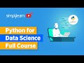 Python For Data Science Full Course | Data Science With Python Full Course In 12 Hours | Simplilearn