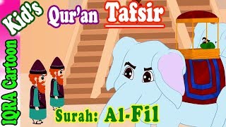 Surah Fil  #105 | Kids Quran Tafsir for Children | Stories from the Quran | Quran For Kids