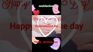Happy Promise Day| Happy Promise Day status video 2024 |Promise Day |Cooklacious