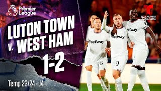 Luton Town v. West Ham 1-2 / J4 / Temp 23-24 | Premier League | Telemundo Deportes