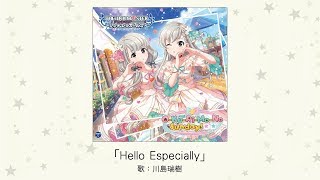 【アイドルマスター】「Hello Especially」(歌：川島瑞樹)