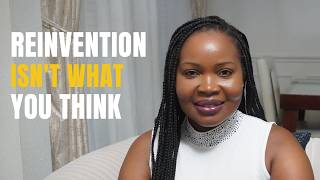 Reinvention Isn't What You Think (The Truth Nobody Tells You)