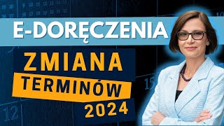 E-DORĘCZENIA: Nowe terminy 2024 | Korporacja 2.0