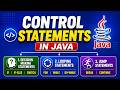 Control Statements in Java | Decision Making, Looping & Jump Statements |Java Tutorial for Beginners