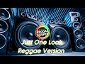 Reggae - Just One Look