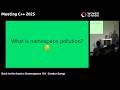 Back to the basics: Namespaces 101 - Sandor Dargo - Meeting C++ 2025