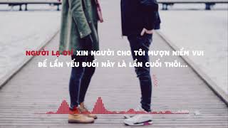 Người Lạ Ơi! - Karik, Orange | Lyrics video | Edit by「#Mốc」