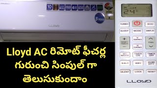 LLOYD AC రిమోట్ ఫీచర్స్ సింపుల్ గా తెలుసుకుందాం LLOYD AC Remote features Simple in Telugu