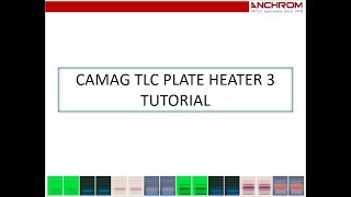 CAMAG TLC Plate Heater 3 Tutorial