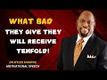 |WHAT BAD THEY GIVE WILL RECEIVE TENFOLD| | BY DR. MYLES MUNROE |